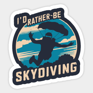 I'd Rather Be Skydiving. Retro Skydiving Sticker
